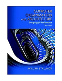 Computer Organization And Architecture Design For Performance