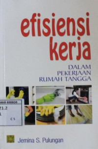 Efisiensi Kerja Dalam Pekerjaan Rumah Tangga