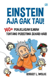 Einsten Aja Gak Tau