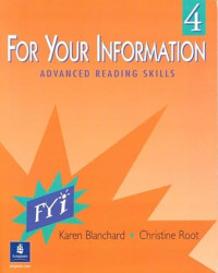 For your information : Advanced reading skills