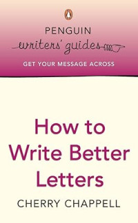 How To Write Better Letters