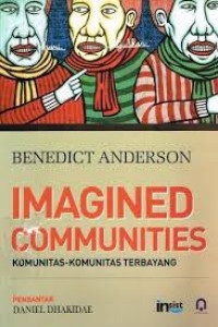 Image of Imagined Communities :  Komunitas-Komunitas Terbayang