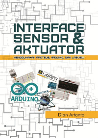 Interface Sensor dan Aktuator Menggunakan Proteus, Arduino, dan LabVIEW