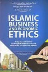 Islamic Business And Economic Ethics