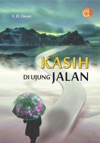 Kasih Diujung Jalan