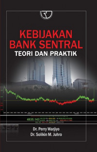 Kebijakan Bank sentral ; Teori dan Praktik