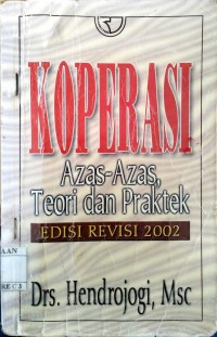 Koperasi : Asas - asas, Teori, dan Praktik