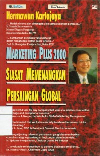 Marketing Plus 2000 : SIASAT MEMENANGKAN PERSAINGAN GLOBAL