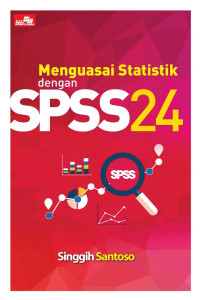 Menguasai Statistik dengan SPSS 24