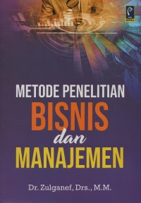 Metode Penelitian Bisnis dan Manajemen