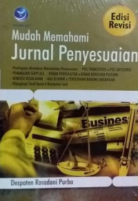 Mudah Memahami Jurnal Penyesuaian