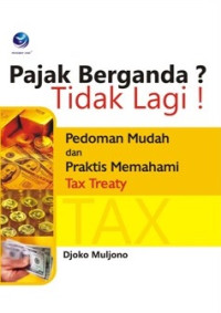 Pajak Berganda Tidak Lagi