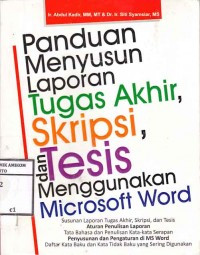 Panduan Menyusun Laporan TUGAS AKHIR,SKRIPSI Dan TESIS.....