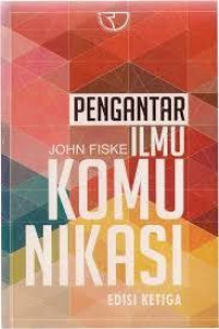 PENGANTAR ILMU KOMUNIKASI
