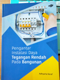 Pengantar Instalasi Daya Tegangan Rendah Pada Bangunan