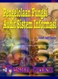 Pengelolaan Fungsi Audit Sistem Informasi