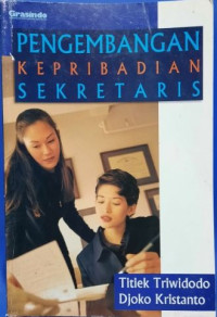 Pengembangan Kepribadian Untuk Sekretaris