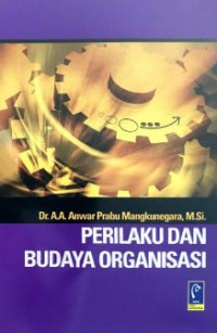 Perilaku Dan Budaya Organisasi