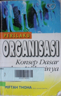 Perilaku Organisasi Konsep Dasar Dan Aplikasinya