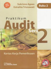 Praktikum Audit : Buku 2 Kertas Kerja Pemeriksaan