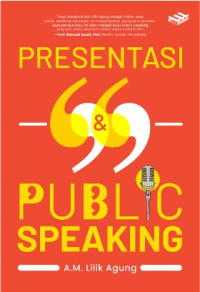 Presentasi dan Public Speaking