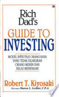 Rich Dad's Guide To Investing