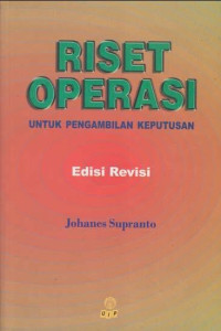 Riset Operasi Untuk Pengambilan Keputusan (Revisi)