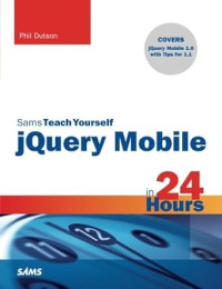 Sams Teach Yourself jQuery Mobile in 24 Hours
