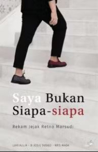 Saya Bukan Siapa-siapa