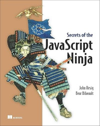 Secrets Of The Java Script Ninja