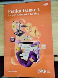 Seri Kuliah Ringkas Fisika Dasar 1 Dengan Animasi dan Koding