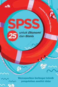 SPSS 25 untuk Ekonomi dan Bisnis