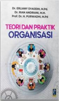 Teori dan Praktik Organisasi