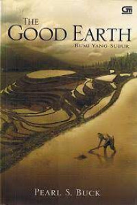 The Good Earth : Bumi Yang Subur