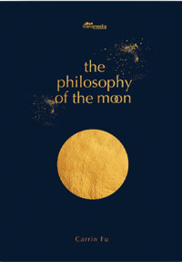 The Philosophy Of The Moon