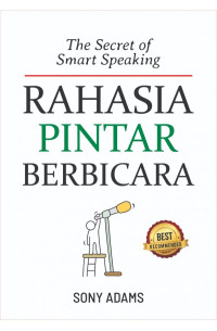 Image of The Secrey Of Smart Speaking : Rahasia Pintar Berbicara