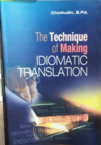 The Technique Of Making Idiomatic Translation