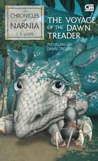 The Voyage Of The Dawn Treader : Petualangan Dawn Treader