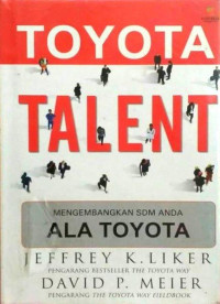 Image of Toyota Talent : Mengembankan SDM Anda Ala Toyota