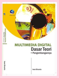 Multimedia Digital Dasar Teori + Pengembangannya