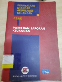 PSAK No. 1 Pernyataan Standar Akuntansi Keuangan : Penyajian Laporan Keuangan