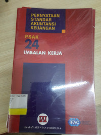 Pernyataan Standar Akuntansi Keuangan PSAK 24 Imbalan Kerja