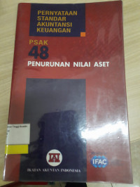 Pernyataan Standar Akuntansi Keuangan PSAK 48 Penurunan Nilai Aset