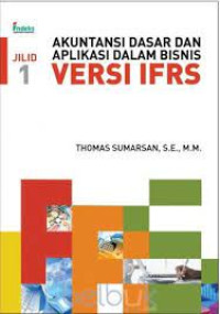 Image of Akuntansi Dasar Dan Aplikasi Dalam Bisnis Versi IFRS