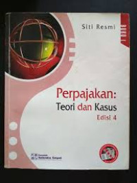 Perpajakan : Teori Dan Kasus