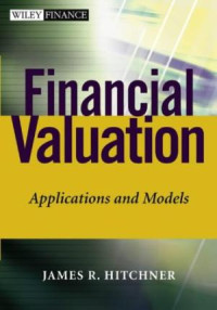 Financial Valuation: Applications and Models