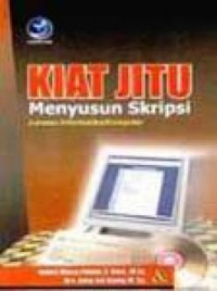 Kiat Jitu Menyusun Skripsi : Jurusan Informatika/Komputer