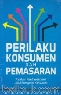 Konsep Dasar Riset Pemasaran dan Perilaku Konsumen