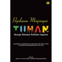 Perjalanan Menjumpai Tuhan Bunga Rampai Refleksi Agama