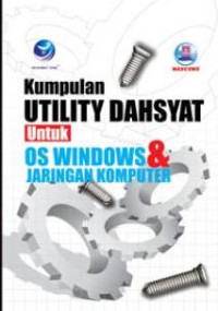 Kumpulan UTILITY DAHSYAT Untuk OS Windows & Jaringan Komputer